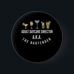 Funny Bartender Alcohol Mixer Barkeeper Jokes 6 Cm Round Badge<br><div class="desc">Funny Bartender Alcohol Mixer Barkeeper Jokes</div>