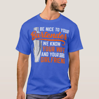 Funny Bartender Barkeeper Gift  T-Shirt