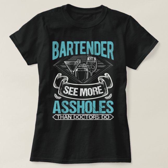 Funny Bartending Barkeeper I Shot People Waitress T-Shirt (Design Front)