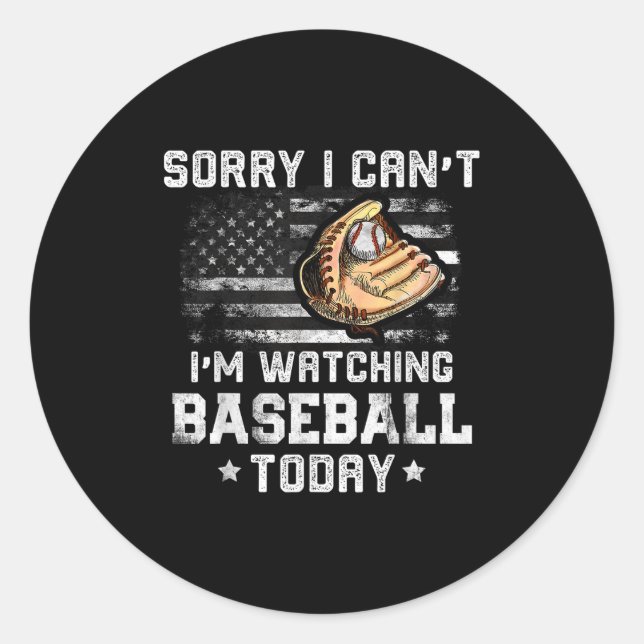 Funny Baseball Boys Sorry I Can't I'm Watching Bas Classic Round Sticker (Front)