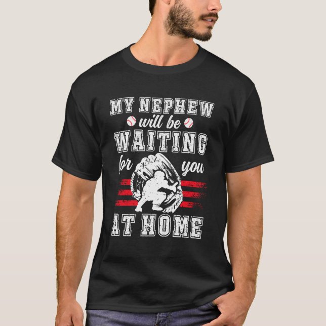 Funny Baseball Catcher Uncle Of A Baseball Catcher T-Shirt (Front)