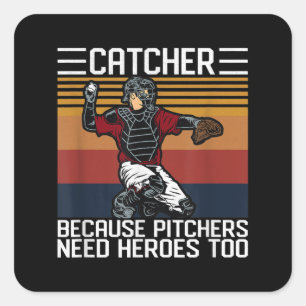 Funny Baseball Catcher Vintage Pitchers Need Love Square Sticker