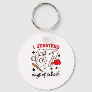 Funny Baseball I Survived 67 Days Of School Design Key Ring