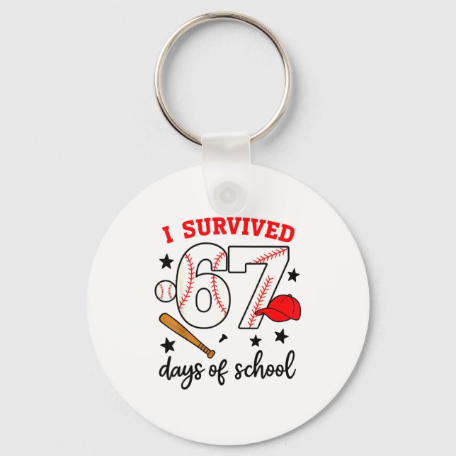 Funny Baseball I Survived 67 Days Of School Design Key Ring (Front)
