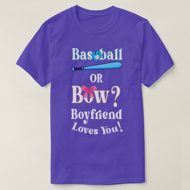 Funny Baseball Or Bow Boyfriend Loves You T-Shirt (Design Front)