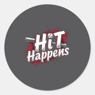 Funny Baseball Quote Gift Hit Happens Classic Round Sticker