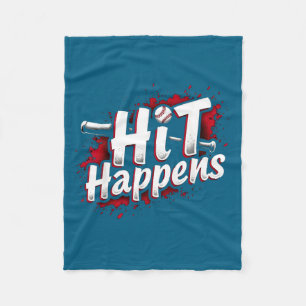 Funny Baseball Quote Gift Hit Happens Fleece Blanket
