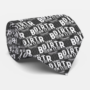 Funny Baseball Rub Some Dirt On It Tie