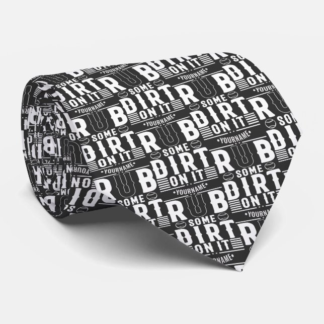 Funny Baseball Rub Some Dirt On It Tie (Rolled)