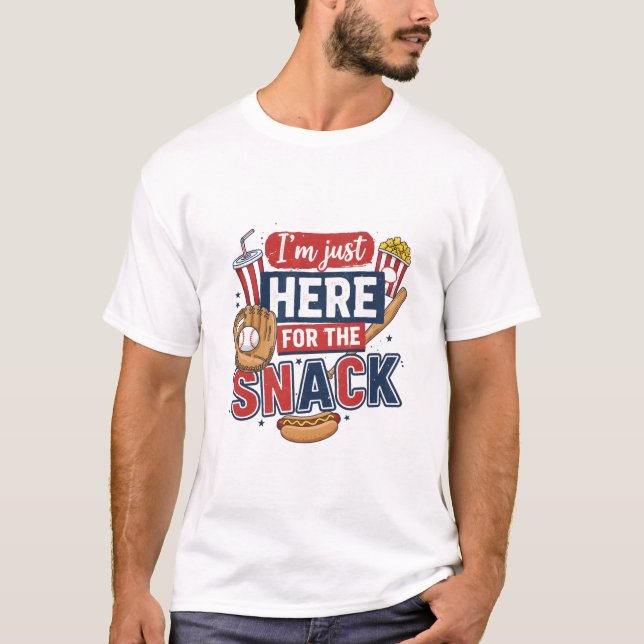 Funny Baseball Shirt I'm Just Here For The Snack (Front)