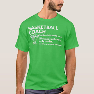 Funny Basketball Coach Definition Coaching Gift T-Shirt