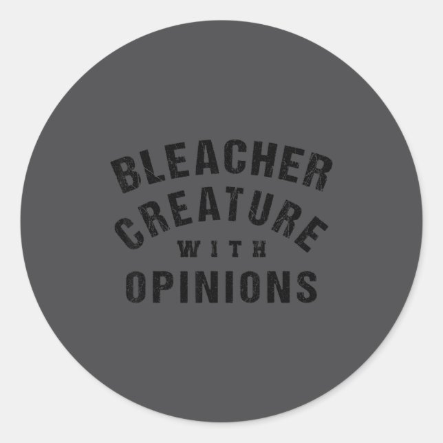 Funny Basketball Mom Quote Bleacher Creature With  Classic Round Sticker (Front)