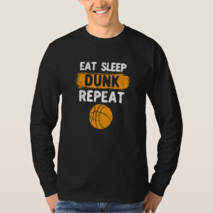 Funny Basketball Player Bball Dunking Eat Sleep Du T-Shirt
