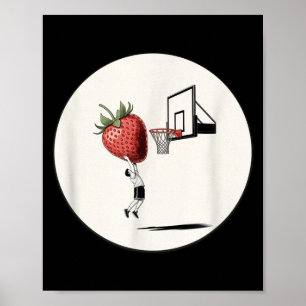 Funny Basketball Player Dunking Giant Strawberry Poster