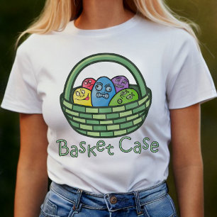 Funny Basketcase Easter T-Shirt