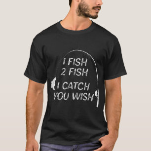 Funny Bass Fishing Catch Big Mouth Wish T-Shirt