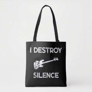 Funny Bass Guitar I Destroy Silence Tote Bag