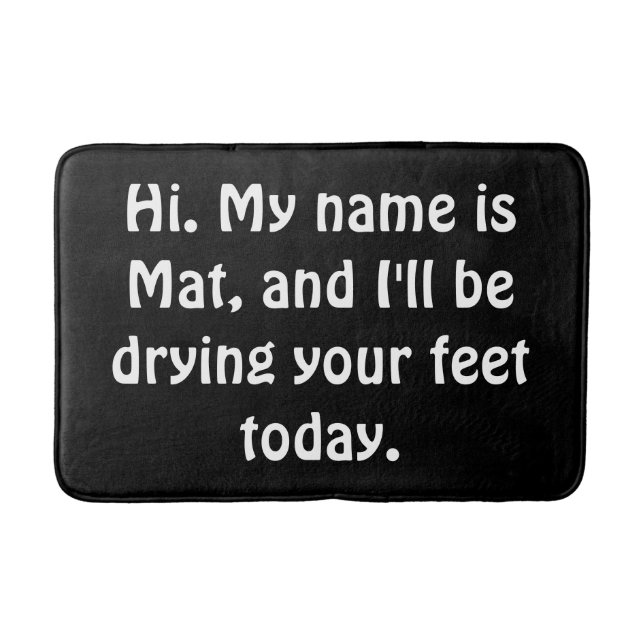 Funny Bath Mat. Bath Mat (Front)