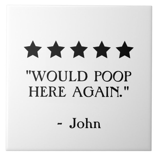 Funny Bathroom Tile: Custom 5 star Toilet Review  Ceramic Tile (Front)
