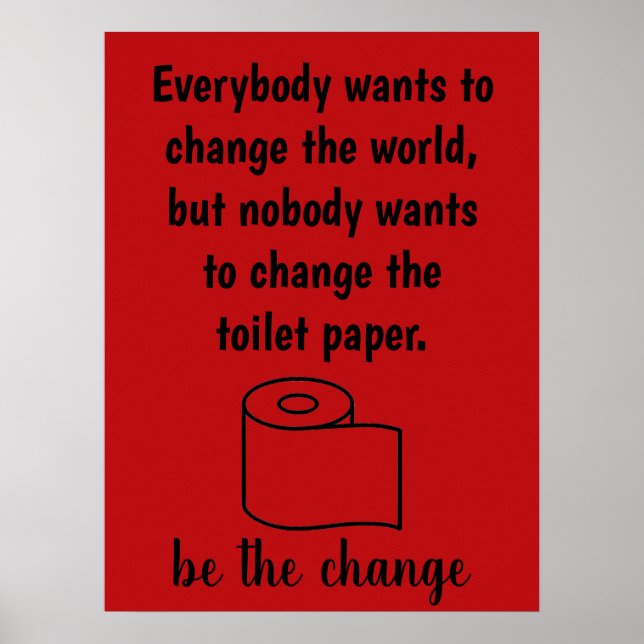 Funny Bathroom Toilet Paper Roll Poster (Front)