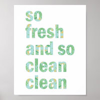 Funny Bathroom Wall Art Print So Fresh and Clean