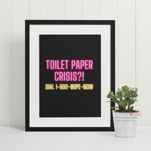 Funny Bathroom Wall Art Toilet Paper Crisis