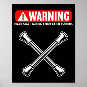 Funny Baton Twirling Poster
