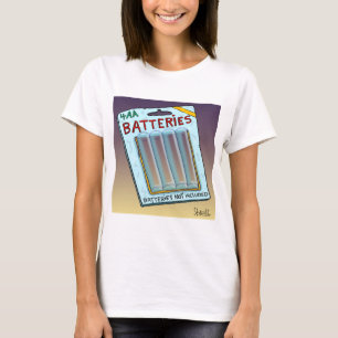 Funny Batteries Not Included card and gift. T-Shirt