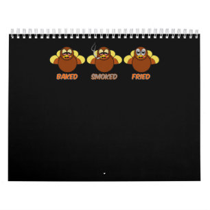 Funny BBQ Baked Smoked Fried Turkey Calendar