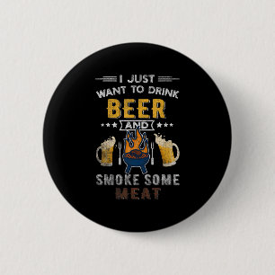 Funny Bbq Chef Beer Smoked Meat Lover Summer Quote 6 Cm Round Badge
