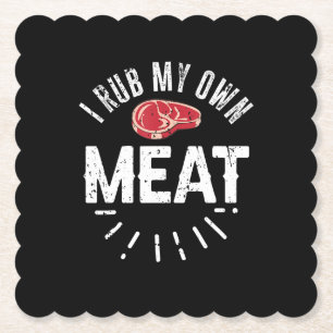 Funny BBQ Chef Joke Gift Rub My Own Meat Paper Coaster