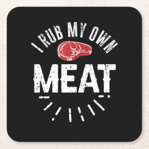 Funny BBQ Chef Joke Gift Rub My Own Meat Square Paper Coaster
