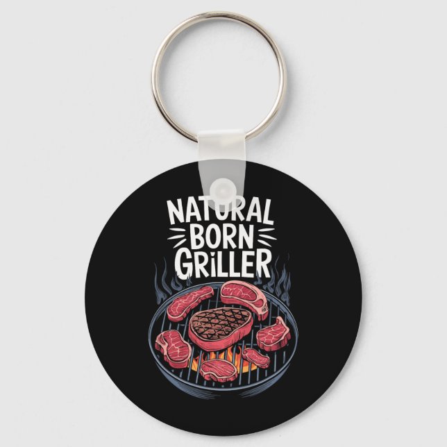 Funny Bbq Grill Natural Born Griller  Key Ring (Front)