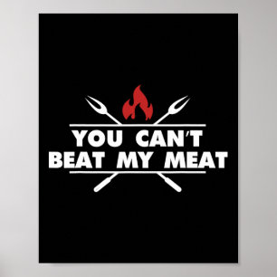 Funny Bbq Grilling Chef Meat Humour  Poster