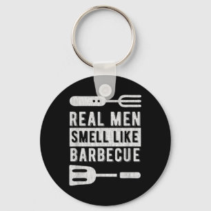 Funny Bbq Grilling Gift Real Men Smell Like Barbec Key Ring