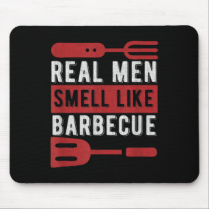 Funny Bbq Grilling Gift Real Men Smell Like Barbec Mouse Pad