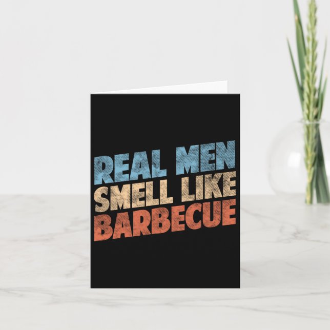 Funny Bbq Grilling Lovers Real Men Smell Like Rbec Card (Front)