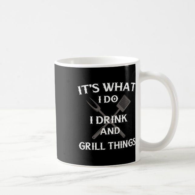 Funny Bbq Grilling Quote Fathers Day  Coffee Mug (Right)