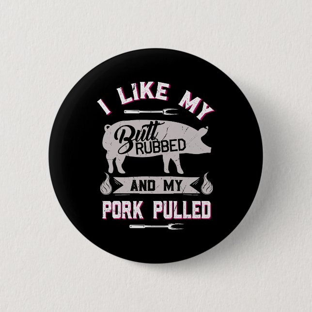 Funny Bbq Grilling Quote Pig Pulled Pork  6 Cm Round Badge (Front)
