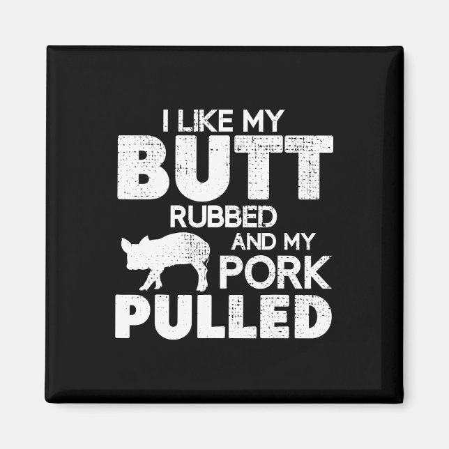 Funny Bbq Grilling Quote Pig Pulled Pork Bbq Grill Magnet (Front)