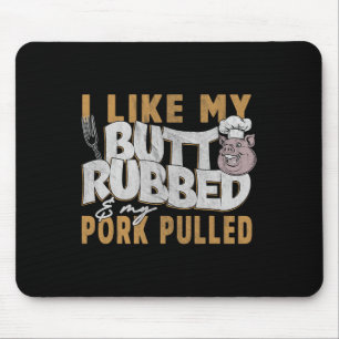 Funny Bbq Grilling Quote Pig Pulled Pork Men Women Mouse Pad