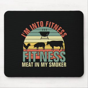 Funny Bbq I'm Into Fitness Fit'ness Meat In My Smo Mouse Pad