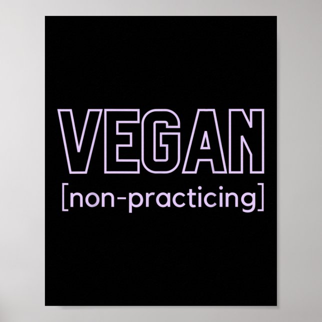 Funny Bbq Meat Lover Non-practicing Vegan  Poster (Front)