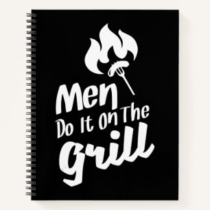 Funny BBQ Men Do It On The Grill Smoker Notebook