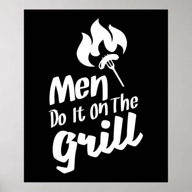 Funny BBQ Men Do It On The Grill Smoker Poster (Front)