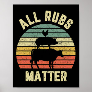 Funny Bbq Shirt All Rubs Problem Retro Rbeque Gril Poster