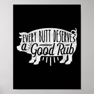Funny Bbq Shirt Pork Every Butt Loves Deserves A G Poster