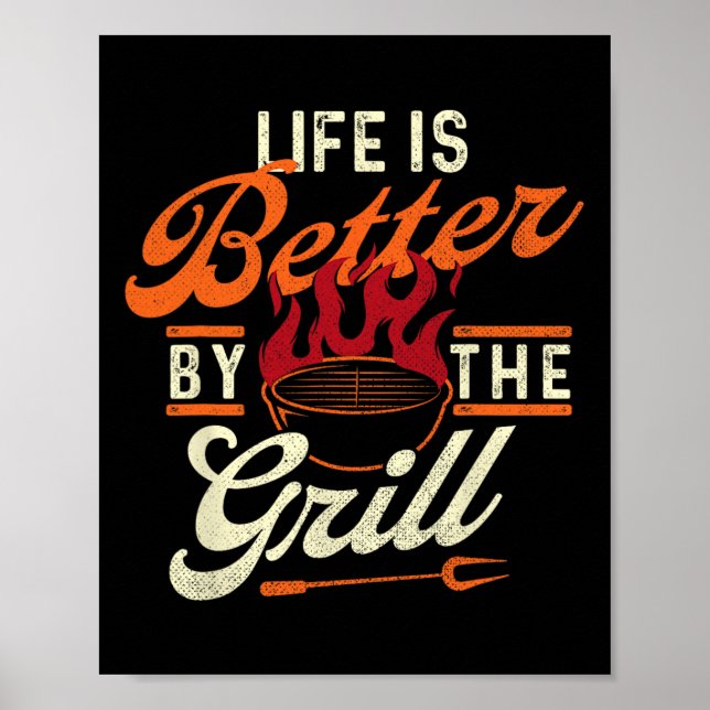 Funny Bbq Shirts Life Is Better  Poster (Front)