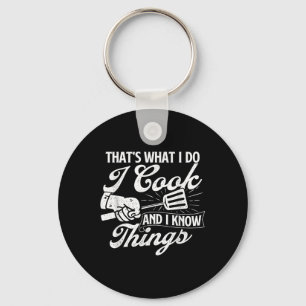 Funny Bbq Shirts Thats What I Do I Cook And I Know Key Ring