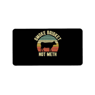Funny Bbq Smoke Brisket Not Novelty Grilling Label